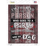 Makes Friends With Dog Novelty Rectangular Sticker Decal