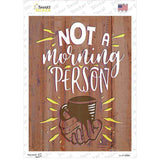 Not A Morning Person Novelty Rectangular Sticker Decal