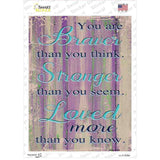 Braver Stronger Loved Novelty Rectangular Sticker Decal