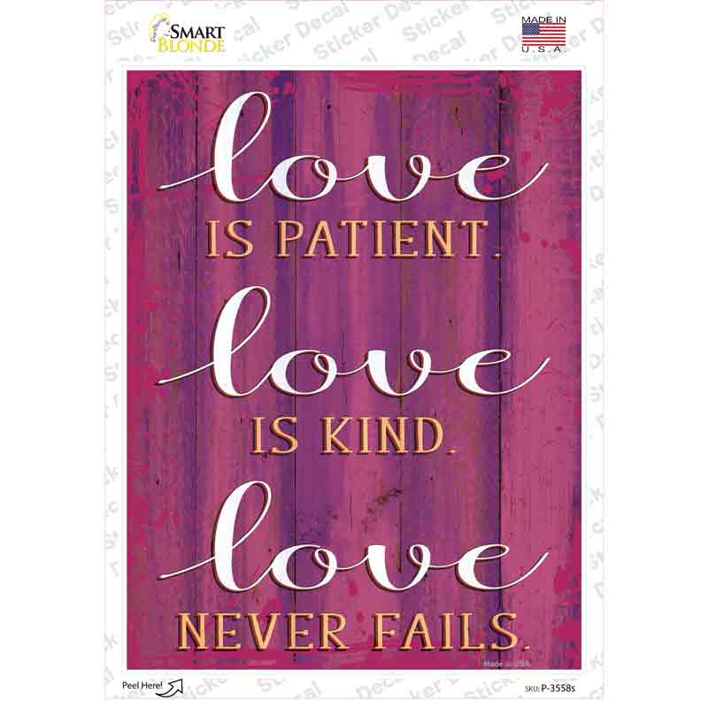 Love Is Patient Novelty Rectangular Sticker Decal