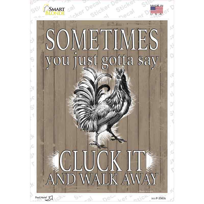 Cluck It Novelty Rectangular Sticker Decal
