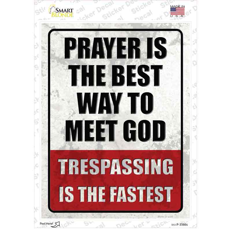 Prayer Meets God Novelty Rectangle Sticker Decal
