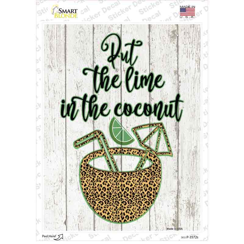 Lime In The Coconut Novelty Rectangle Sticker Decal