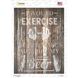 Exercise Makes Me Spill Beer Novelty Rectangle Sticker Decal