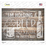 Holding Beer Pretty Busy Novelty Rectangle Sticker Decal