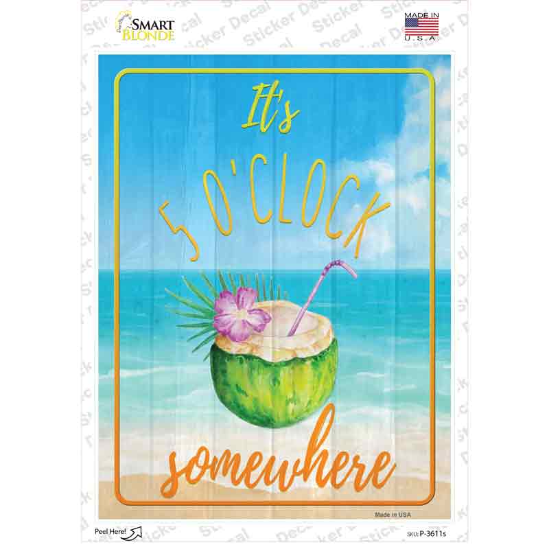 5 Oclock Somewhere Coconut Novelty Rectangle Sticker Decal