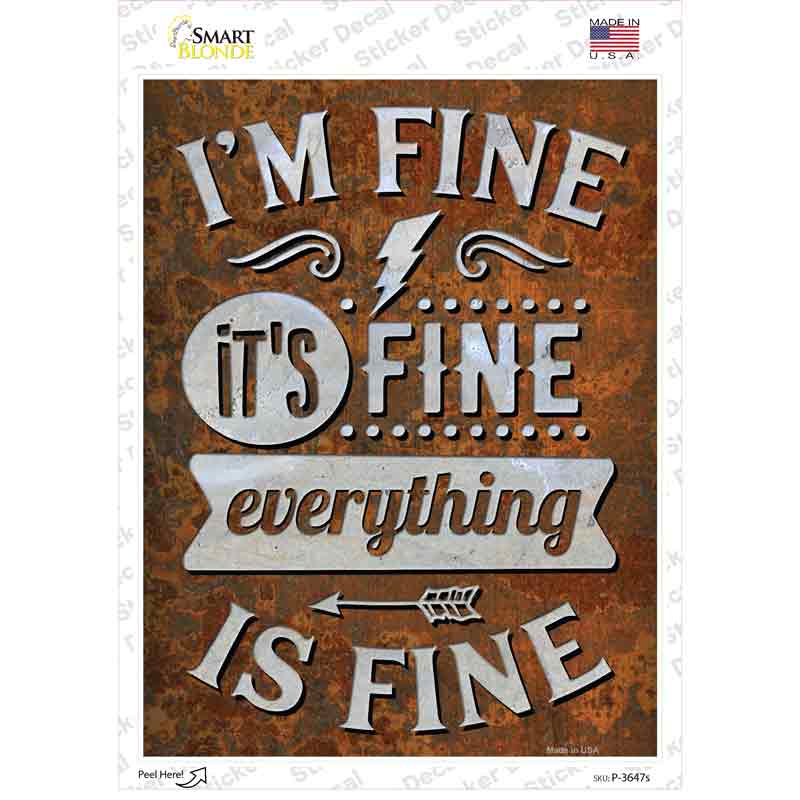 Everything Is Fine Novelty Rectangle Sticker Decal
