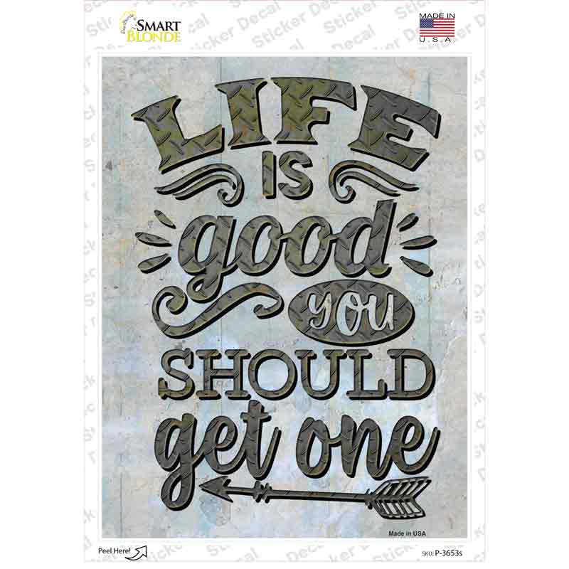 You Should Get One Novelty Rectangle Sticker Decal