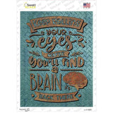 Keep Rolling Your Eyes Novelty Rectangle Sticker Decal