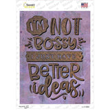 Just Have Better Ideas Novelty Rectangle Sticker Decal