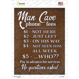 Man Cave Phone Fees Novelty Rectangle Sticker Decal