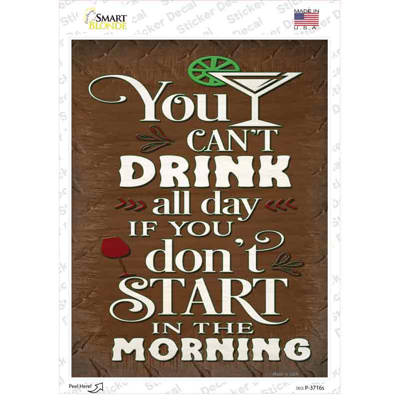 Start In The Morning Novelty Rectangle Sticker Decal