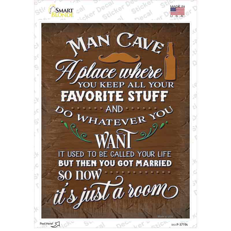 Its Just A Room Novelty Rectangle Sticker Decal