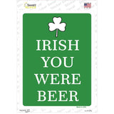 Irish You Were Beer Novelty Rectangle Sticker Decal
