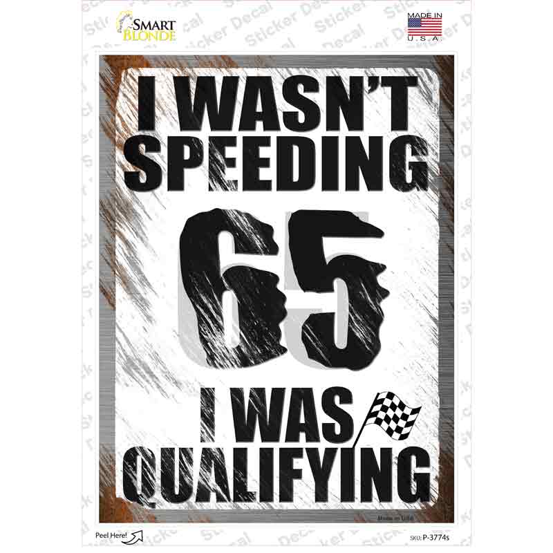 I Wasnt Speeding Novelty Rectangle Sticker Decal