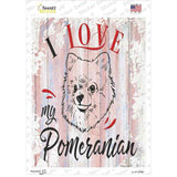 I Love My Pomeranian Novelty Rectangle Sticker Decal