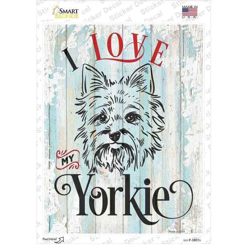 I Love My Yorkie Novelty Rectangle Sticker Decal