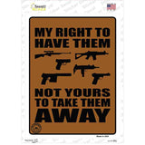 My Right Not Yours Novelty Rectangle Sticker Decal