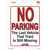 No Parking Still Missing Novelty Rectangle Sticker Decal