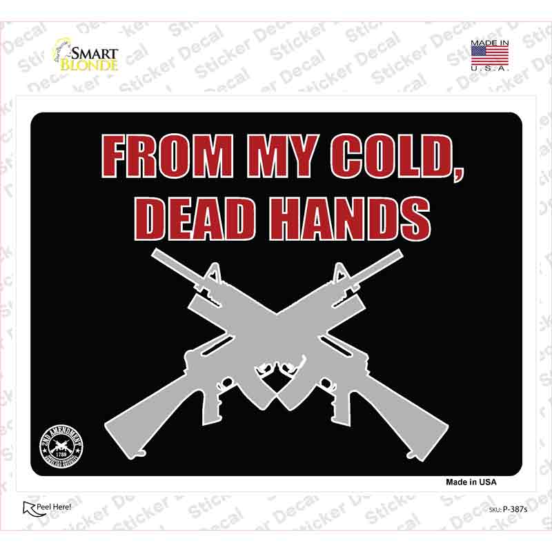 From My Cold Dead Hands Novelty Rectangle Sticker Decal