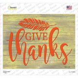 Give Thanks Novelty Rectangle Sticker Decal