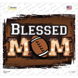 Blessed Football Mom Novelty Rectangle Sticker Decal
