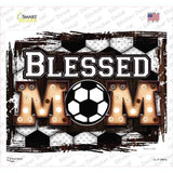 Blessed Soccer Mom Novelty Rectangle Sticker Decal
