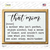 That Mom Definition Novelty Rectangle Sticker Decal