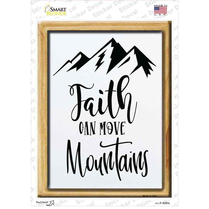 Faith Can Move Mountains Novelty Rectangle Sticker Decal