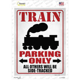 Train Parking Only Novelty Rectangle Sticker Decal