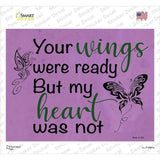 Your Wings Were Ready Novelty Rectangle Sticker Decal