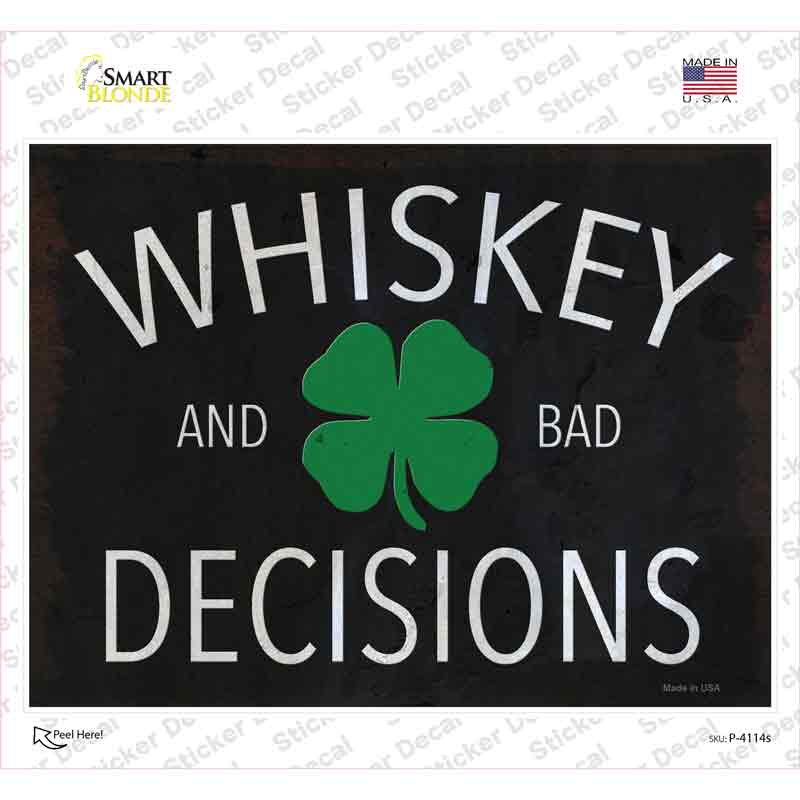 Whiskey and Bad Decisions Novelty Rectangle Sticker Decal