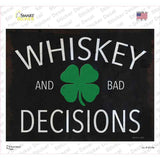 Whiskey and Bad Decisions Novelty Rectangle Sticker Decal
