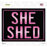 She Shed Pink Novelty Rectangle Sticker Decal