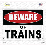 Beware of Trains Novelty Rectangular Sticker Decal