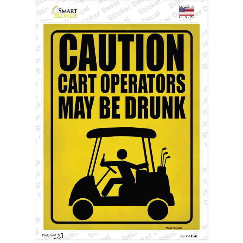 Caution Golf Cart Operators Novelty Rectangular Sticker Decal