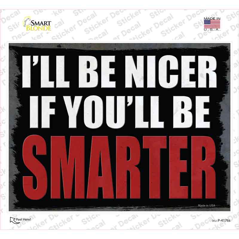 Be Smarter Novelty Rectangle Sticker Decal