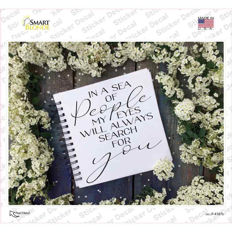 Search For You Notebook Novelty Rectangle Sticker Decal