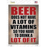Not A Lot Of Vitamins Beer Novelty Rectangle Sticker Decal