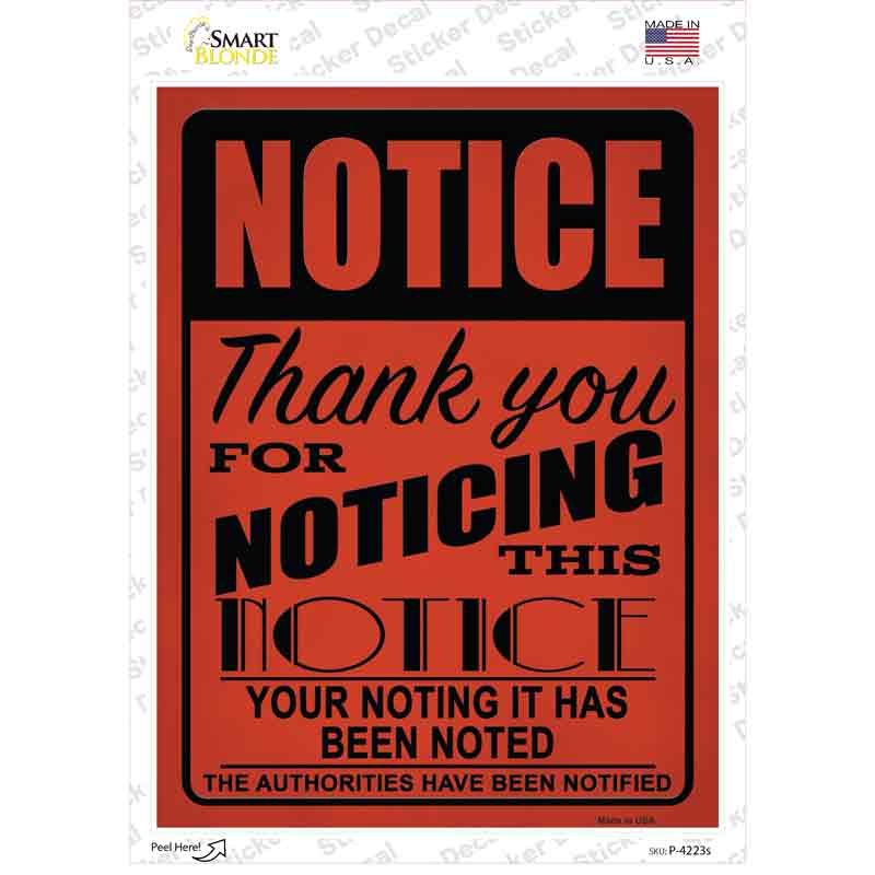 Notice Noting Noted Novelty Rectangle Sticker Decal