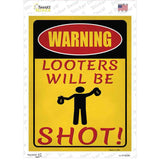 Looters Will Be Shot Novelty Rectangle Sticker Decal