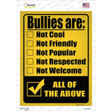 Bullies Are All Of The Above Novelty Rectangle Sticker Decal