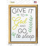 Give It To God Novelty Rectangle Sticker Decal