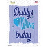 Daddys Fishing Buddy Novelty Rectangle Sticker Decal