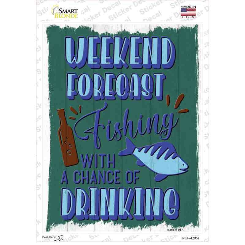 Weekend Forecast Fishing Novelty Rectangle Sticker Decal