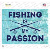 Fishing Is My Passion Novelty Rectangle Sticker Decal