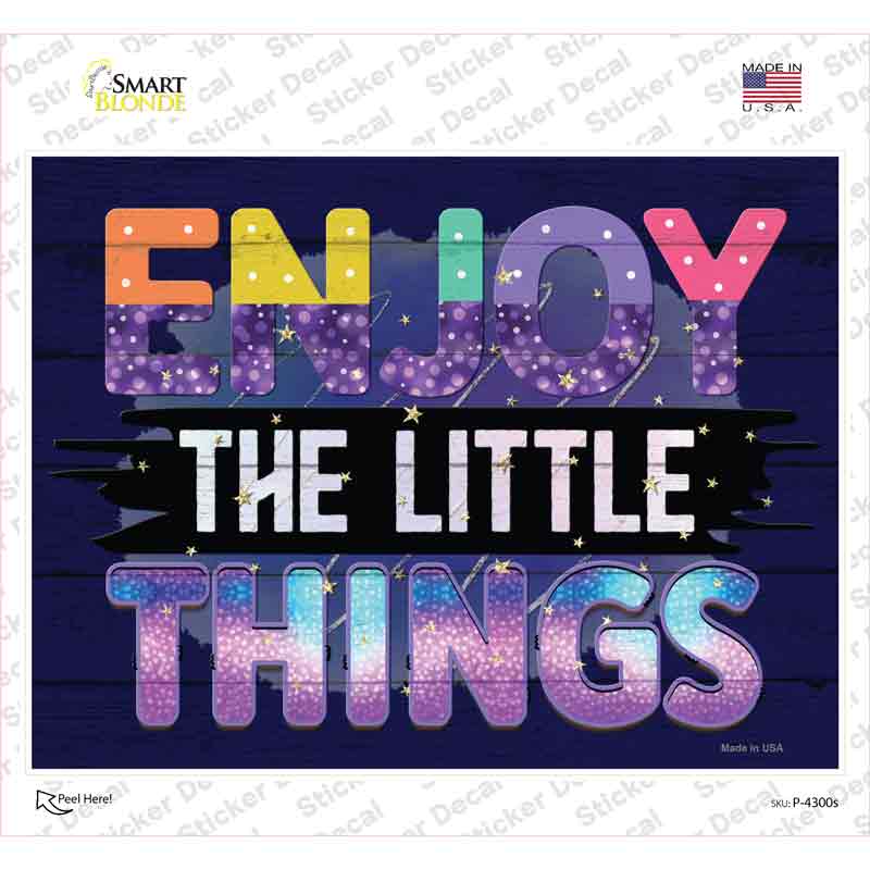Enjoy The Little Things Novelty Rectangle Sticker Decal