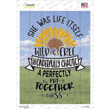 Wild And Free Perfectly Put Together Novelty Rectangle Sticker Decal