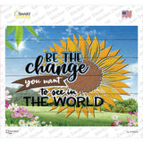 Be The Change Novelty Rectangle Sticker Decal