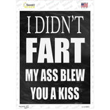 My Ass Blew You A Kiss Novelty Rectangle Sticker Decal